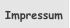 Impressum